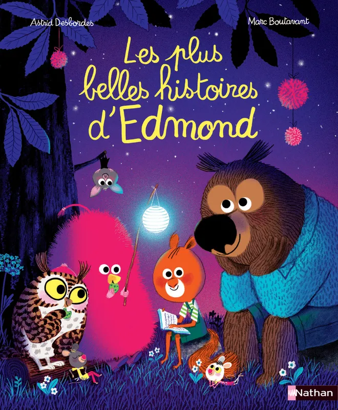 Livres Jeunesse de 3 à 6 ans Albums Edmond et ses amis : Les plus belles histoires d'Edmond Astrid Desbordes