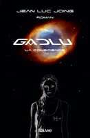 G.a.d.l.u., La Conscience - Roman