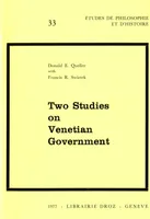 Two Studies on Venetian Government