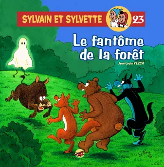 23, SYLVAIN ET SYLVETTE T.23 - LE FANTOME DE LA FORET