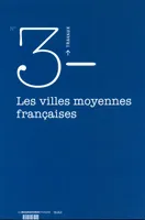 Les villes moyennes françaises, enjeux et perspectives