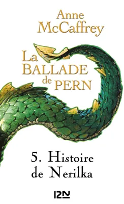 La Ballade de Pern - tome 5, Histoire de Nerilka