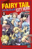 3, Fairy Tail - City Hero T03, City hero