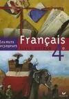Mots en voyage Français livre unique 4e - Livre de l'élève, éd. 2007, livre unique