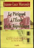 LE PERIGORD A L'ECOLE DE LA REPUBLIQUE, l'enseignement de la Révolution aux IUFM