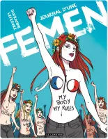 Journal d'une Femen - Journal d'une Femen