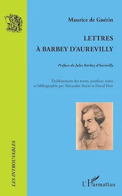 Lettres à Barbey d'Aurevilly, Maurice de Guérin