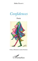 Confidences, Préface d'Elizabeth Candiani-Rodstein - Illustrations Camille Candiani