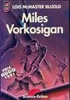 La saga Vorkosigan, Miles vorkosigan