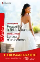 Proposition à Bride Mountain - Le secret d'un homme - Un ennemi irrésistible, (promotion)