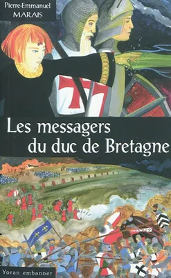 Les messagers du duc de Bretagne