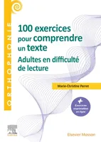 100 exercices pour adultes - Pour comprendre un texte, Tous les exercices imprimables
