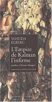 L'empire de Kalman l'infirme, roman
