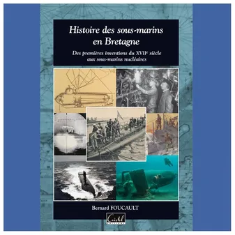 Histoire Des Sous Marins En  Bretagne