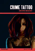 Crime Tattoo