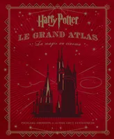 Harry Potter, le grand atlas, La magie au cinéma : le chemin de traverse, Poudlard et autre lieux fantastiques 