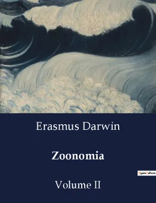 Zoonomia, Volume II