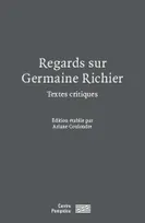 Regards sur Germaine Richier - Textes critiques
