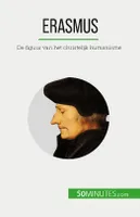 Erasmus, De figuur van het christelijk humanisme