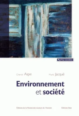 Environnement et société, Une analyse sociologique de la question environnementale