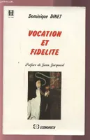 Vocation et fidélité - le recrutement des réguliers dans les diocèses d'Auxerre, Langres et Dijon, le recrutement des réguliers dans les diocèses d'Auxerre, Langres et Dijon