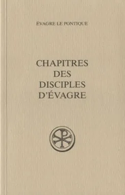 SC 514 Chapitres des disciples d' Évagre