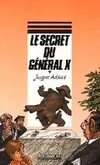 Le secret du Général X