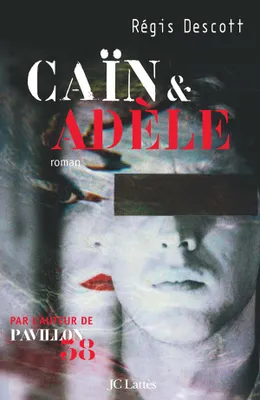 Caïn et Adèle, roman
