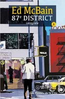 87e district - tome 6 - Intégrale