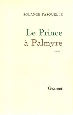 Le prince à Palmyre
