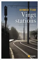Vingt stations, Roman