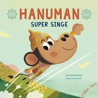 Hanuman super singe, Une aventure tirée de la tradition hindoue