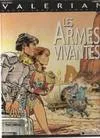 Livres BD BD adultes Valerian, agent spatio-temporel ., 14, Valérian - 14 - Les Armes vivantes Jean-Claude Mézières, Pierre Christin