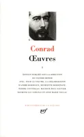 Oeuvres / Conrad., 1, Œuvres (Tome 1)