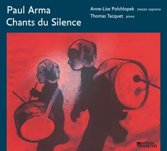 Chants du Silence - Paul Arma (1905-1987)