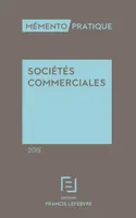 Mémento Sociétés commerciales 2015