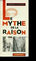 Le mythe de la Raison