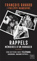 Rappels, Mémoires du manager de Téléphone, Gainsbourg, Marianne Faithfull