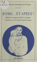 Rome... et après ?, Récit de voyage serti de 31 poésies