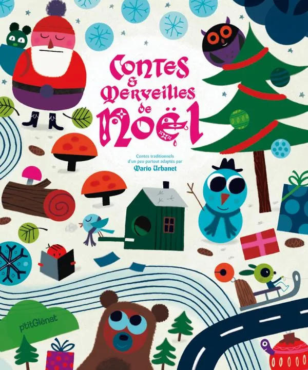 Livres Jeunesse de 3 à 6 ans Albums Contes et merveilles de Noël Mario Urbanet