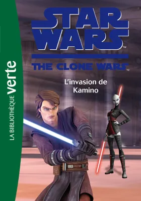 Star wars, the clone war, 16, Star Wars Clone Wars 16 - L'invasion de Kamino