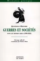 Guerres et sociétés dans les mondes grecs, 490-322