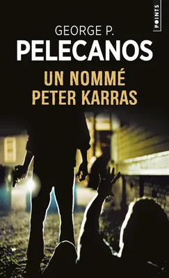 Un nommé Peter Karras, roman