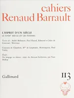 Cahiers Renaud Barrault, L'esprit d'un siècle