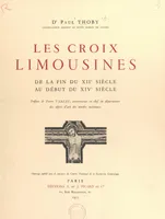 Les croix limousines, De la fin du XIIe siècle au début du XIVe siècle