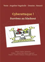 @Global Work, Cyberattaque !, Survivez au blackout