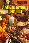 Cuisine familiale et pratique (La), - 500 RECETTES