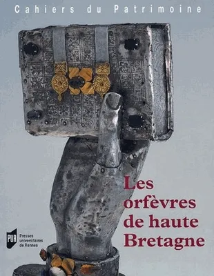 Les Orfèvres de Haute Bretagne, Inventaire général du patrimoine culturel