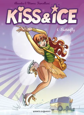 1, Kiss & Ice - Tome 01, Butterfly