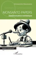 Monsanto papers, Désinformation médiatique